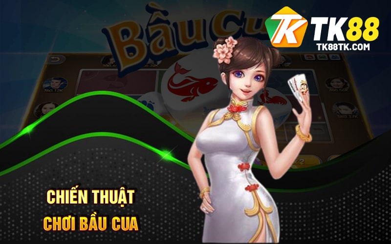 Chiến thuật chơi bầu cua