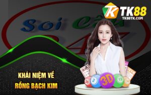 Khái niệm về Rồng Bạch Kim