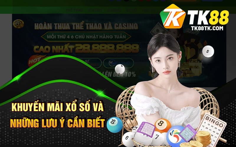 Khuyến Mãi Xổ Số Và Những Lưu ý Cần Biết